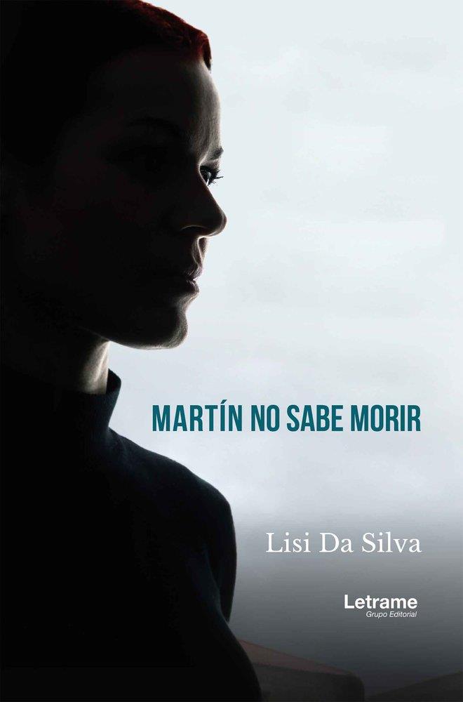 MARTÍN NO SABE MORIR | 9791370298128 | DA SILVA, LISI