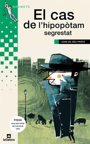 CAS DE L'HIPOPÒTAM SEGRESTAT, EL | 9788424632663 | DE DÉU PRATS, JOAN