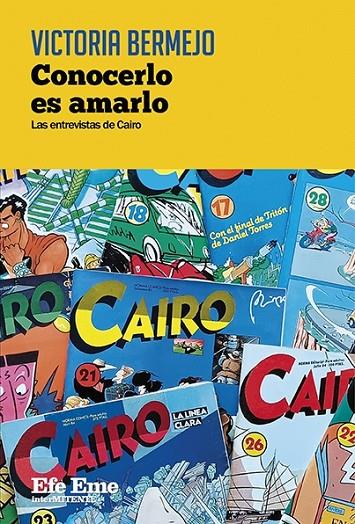 CONOCERLO ES AMARLO. LAS ENTREVISTAS DE CAIRO | 9788495749789 | BERMEJO, VICTORIA