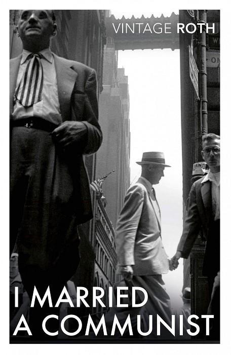 I MARRIED A COMMUNIST | 9781784875558 | ROTH, PHILIP