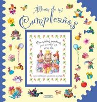 ÁLBUM DE MI CUMPLEAÑOS | 9788490371008 | TODOLIBRO, EQUIPO