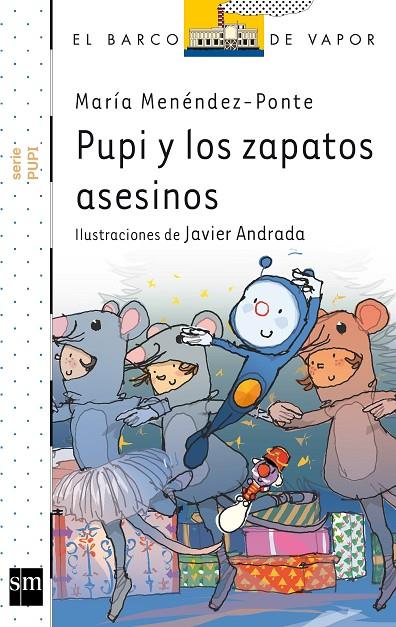 PUPI Y LOS ZAPATOS ASESINOS | 9788467562880 | MENÉNDEZ-PONTE, MARÍA