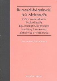 RESPONSABILIDAD PATRIMONIAL DE LA ADMINISTRACION | 9788498365979 | GARCÍA GÓMEZ DE MERCADO, FRANCISCO
