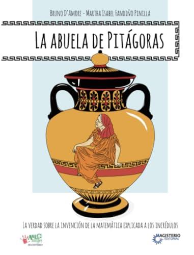 ABUELA DE PITÁGORAS, LA | 9789582014766 | FANDIÑO PINILLA, MARTHA ISABEL