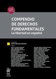 COMPENDIO DE DERECHOS FUNDAMENTALES. LA LIBERTAD EN ESPAÑOL | 9788413786919 | GONZALEZ DE ZÁRATE LORENTE, ROBERTO