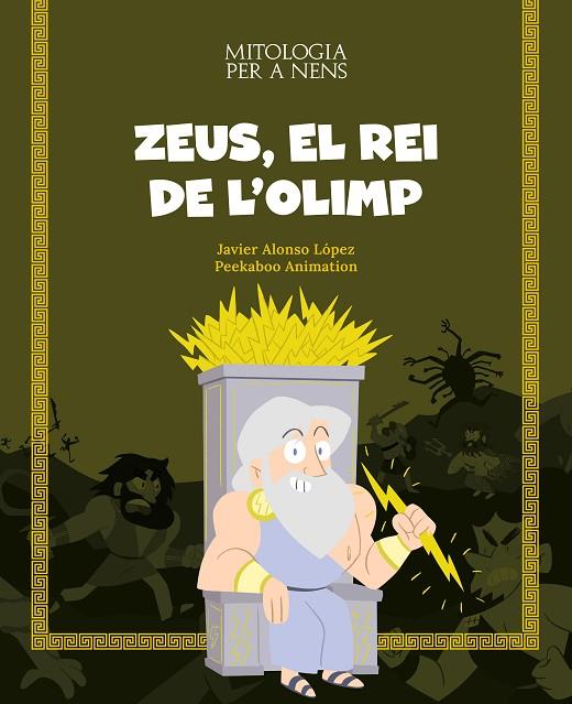 ZEUS, EL REI DE L'OLIMP | 9788413613819 | ALONSO LOPEZ, JAVIER