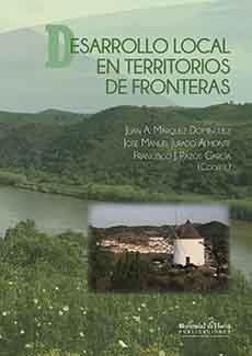DESARROLLO LOCAL EN TERRITORIOS DE FRONTERAS | 9788416621323