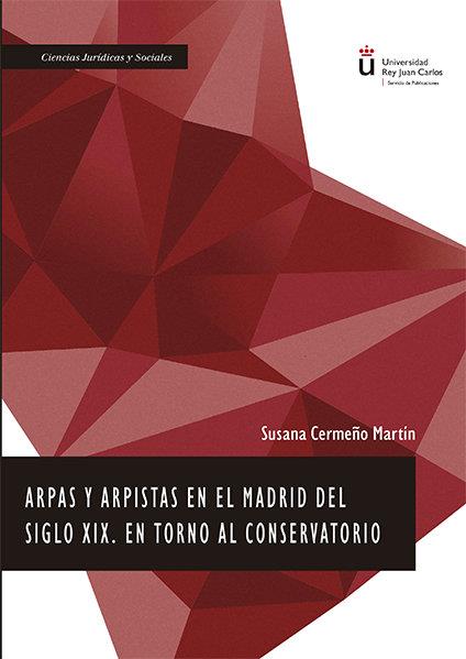 ARPAS Y ARPISTAS EN EL MADRID DEL SIGLO XIX | 9788413248721 | CERMEÑO MARTIN, SUSANA