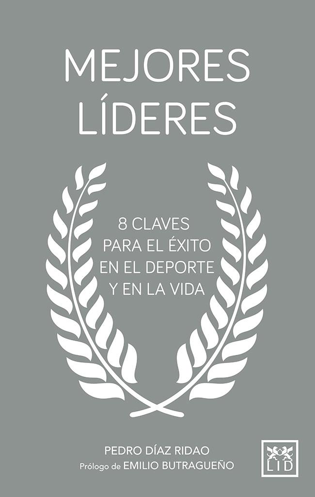 MEJORES LÍDERES | 9788417277505 | DIAZ-RIDAO, PEDRO
