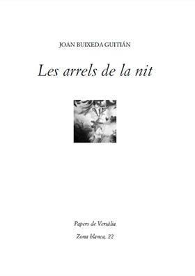 ARRELS DE LA NIT, LES | 9788409577231 | BUIXEDA, JOAN
