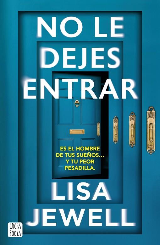 NO LE DEJES ENTRAR | 9788408308621 | JEWELL, LISA