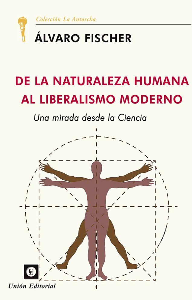 DE LA NATURALEZA HUMANA AL LIBERALISMO MODERNO | 9788472099760 | FISCHER ABELIUK, ÁLVARO
