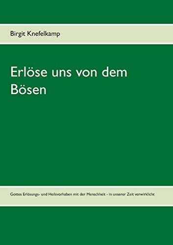 ERLOSE UNS VON DEM BOSEN | 9783744801706 | KNEFELKAMP, BIRGIT