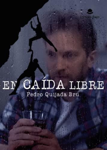 EN CAÍDA LIBRE | 9788411754064 | QUIJADA BRU, PEDRO