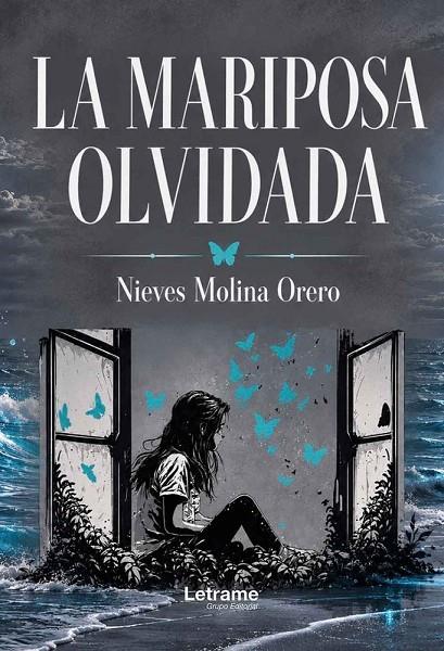 MARIPOSA OLVIDADA, LA | 9791370542580 | MOLINA ORERO, NIEVES