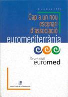 FÒRUM CIVIL EUROMED. CAP A UN NOU ESCENARI D'ASSOCIACIÓ EUROMEDITERRÀNIA | 9788439339618