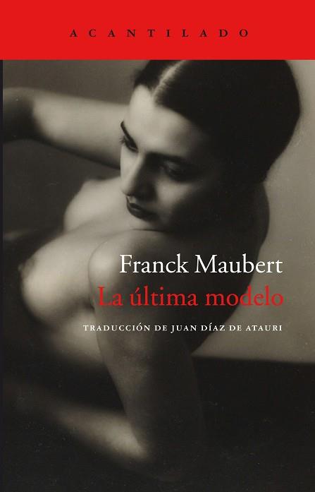ÚLTIMA MODELO, LA | 9788416011858 | MAUBERT, FRANK