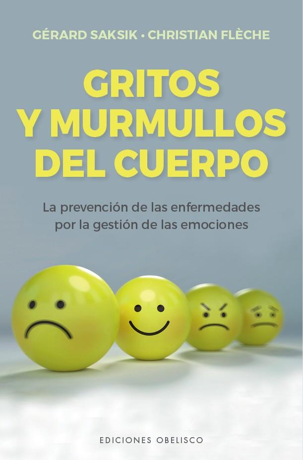 GRITOS Y MURMULLOS DEL CUERPO | 9788491117469 | SAKSIK, GERARD