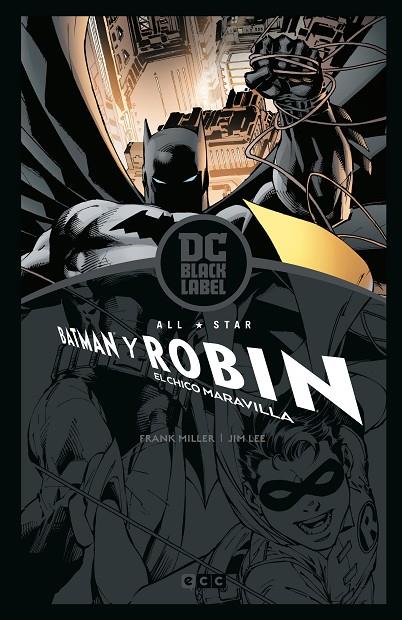 ALL-STAR BATMAN Y ROBIN, EL CHICO MARAVILLA (BIBLIOTECA DC BLACK LABEL) | 9788418293108 | MILLER, FRANK