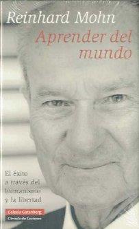APRENDER DEL MUNDO | 9788481097900 | MOHN, REINHARD