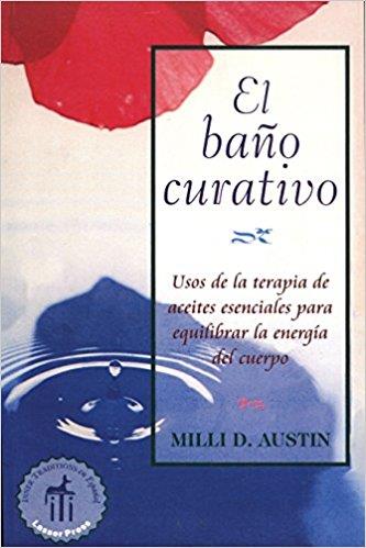 BAÑO CURATIVO, EL | 9780892815821 | AUSTIN, MILLI D.