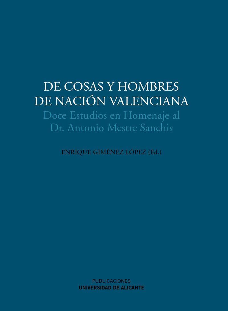 DE COSAS Y HOMBRES DE NACIÓN VALENCIANA | 9788479088491 | VARIOS AUTORES