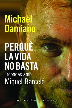 PERQUÈ LA VIDA NO BASTA | 9788497877442 | DAMIANO, MICHAEL
