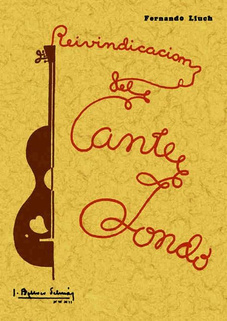 REIVINDICACIÓN DEL CANTE JONDO | 9788497610704 | LLUCH, FERNANDO