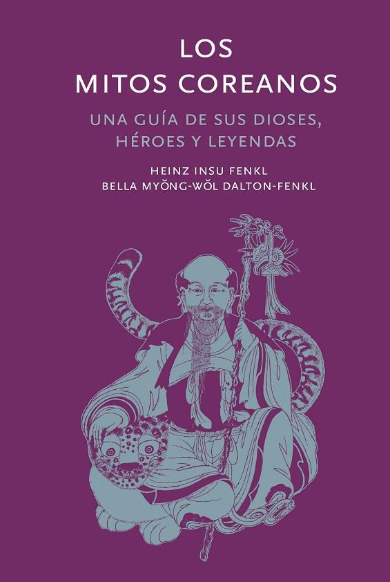 MITOS COREANOS, LOS | 9788410380035 | INSU FENKL, HEINZ