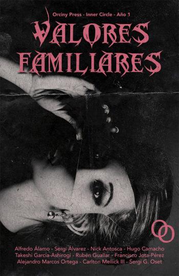 VALORES FAMILIARES | 9788494756580 | ÁLAMO MARZO, ALFREDO/ÁLVAREZ CALZADA, SERGI/ANTOSCA, NICK/CAMACHO CABEZA, HUGO/GARCÍA-ASHIROGI, TAKE
