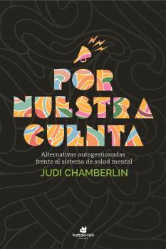 POR NUESTRA CUENTA - ALTERNATIVAS AUTOGESTIONADAS | 9788416946808 | CHAMBERLIN, JUDI