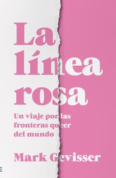 LÍNEA ROSA, LA | 9788492917051 | GEVISSER, MARK