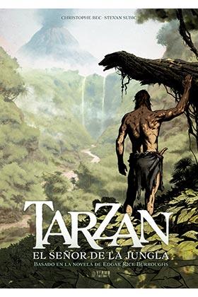 TARZAN, EL SEÑOR DE LA JUNGLA 01 | 9788418776069 | BEC, CHRISTOPHE / SUBIC, STEVAN