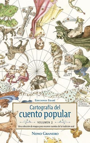 CARTOGRAFIA DEL CUENTO POPULAR - VOLUMEN 02 | 9791399036886 | GRANERO, NONO