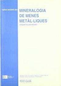 MINERALOGIA DE MENES METÀL·LIQUES | 9788483382202 | SOLANS HUGUET, JOAQUIM
