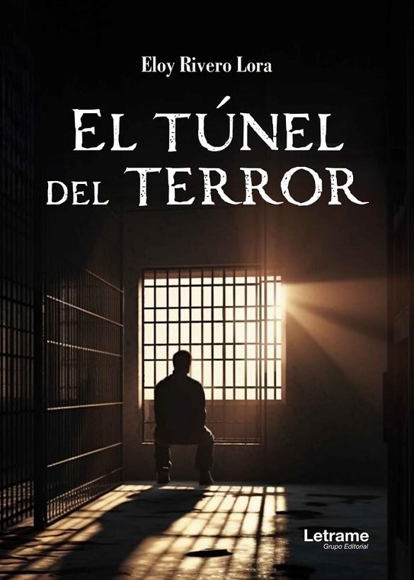 TÚNEL DEL TERROR, EL | 9791370292775 | RIVERO LORA, ELOY