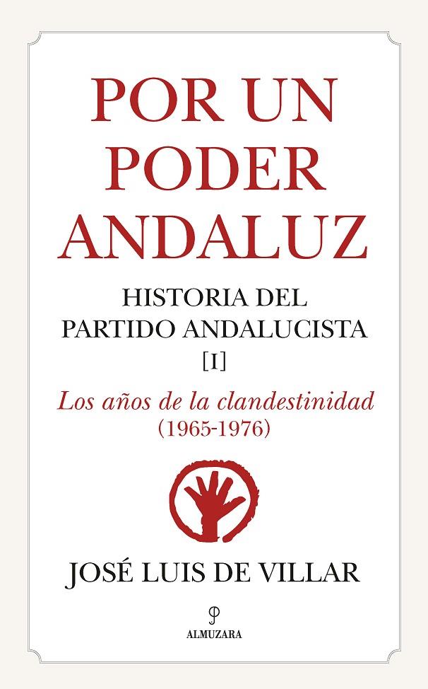 POR UN PODER ANDALUZ | 9788411310284 | VILLAR, JOSÉ LUIS DE