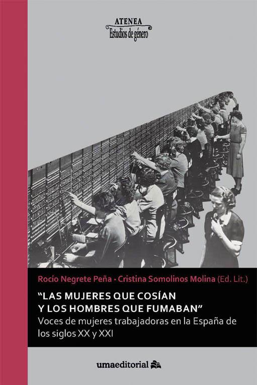 MUJERES QUE COSÍAN Y LOS HOMBRES QUE FUMABAN, LAS | 9788413350998 | VARIOS AUTORES