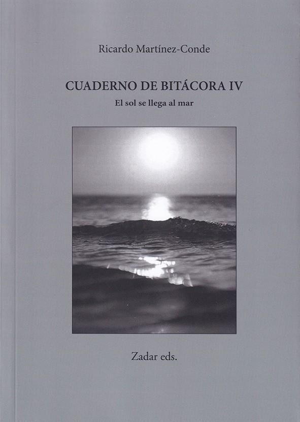 CUADERNO DE BITACORA IV | 9791399012767 | MARTINEZ-CONDE, RICARDO