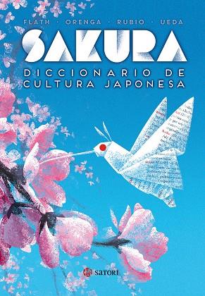 SAKURA. DICCIONARIO DE CULTURA JAPONESA | 9788494578137 | FLATH / ORENGA
