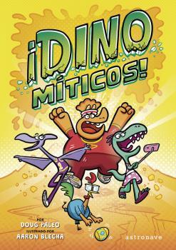 DINOMITICOS | 9788467945539 | PALEO, DOUG / BLECHA, AARON
