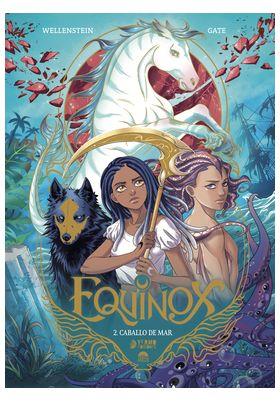 EQUINOX. 02 : CABALLO DE MAR | 9791388029530 | WELLENSTEIN, AURELIE / GATE, AURORA