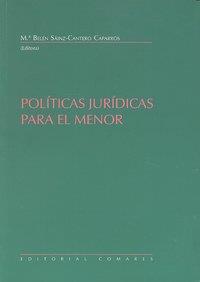 POLITICAS JURIDICAS PARA EL MENOR | 9788498366143 | SAINZ-CANTERO CAPARROS, M.ª BELEN