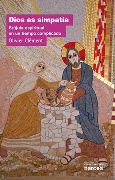DIOS ES SIMPATIA | 9788427718012 | CLEMENT, OLIVIER