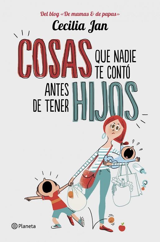 COSAS QUE NADIE TE CONTÓ ANTES DE TENER HIJOS | 9788408128281 | JAN, CECILIA