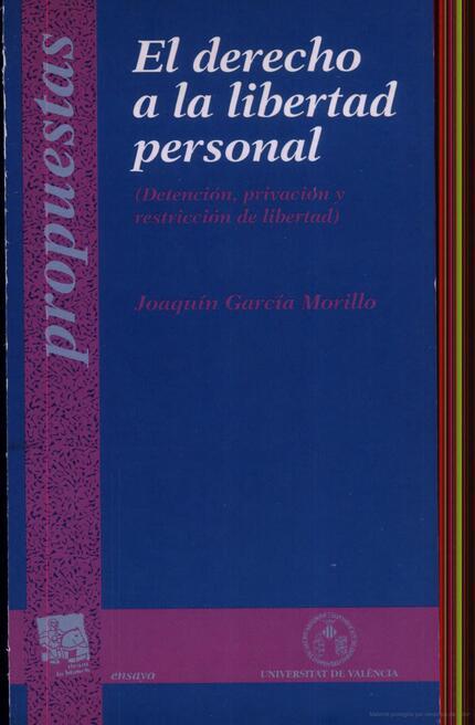 DERECHO A LA LIBERTAD PERSONAL, EL | 9788437023090 | GARCÍA MORILLO, JOAQUÍN