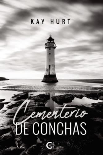 CEMENTERIO DE CONCHAS | 9788417382117 | HURT, KAY
