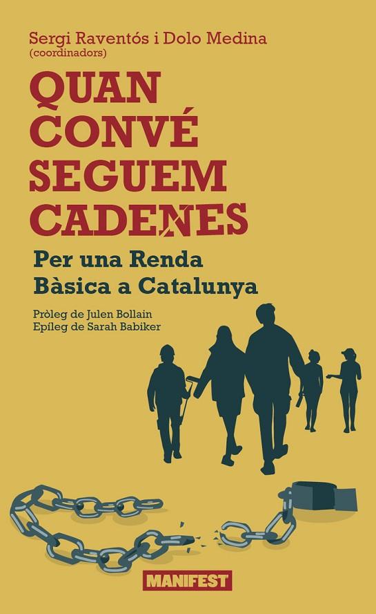 QUAN CONVÉ SEGUEM CADENES | 9791387872830 | MEDINA FOUSSADIER, DOLO / RAVENTOS PANYELLA, SERGI