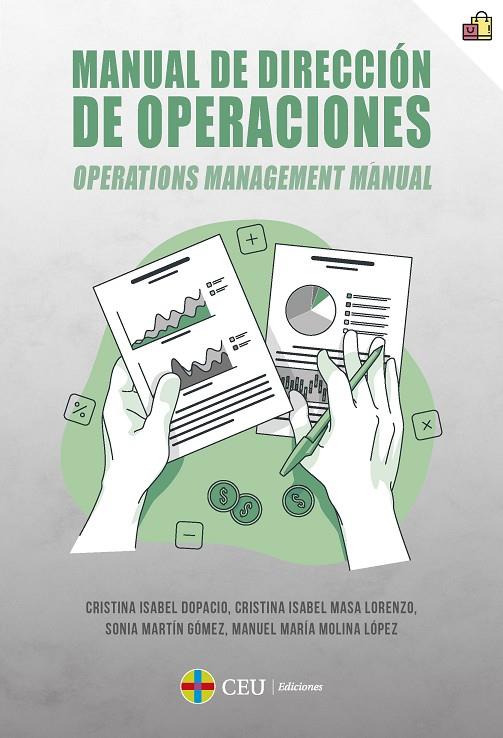 MANUAL DE DIRECCIÓN DE OPERACIONES. OPERATIONS MANAGEMENT MANUAL | 9788419976451 | ISABEL DOPACIO, CRISTINA / MASA LORENZO, CRISTINA / MARTÍN GÓMEZ, SONIA / MOLINA LÓPEZ, MANUEL MARÍA