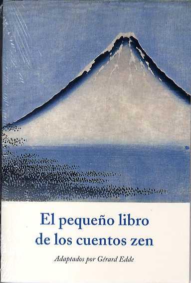PEQUEÑO LIBRO DE LOS CUENTOS ZEN | 9788497161138 | EDDE, GERARD